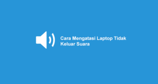 Laptop Tidak Ada Suara