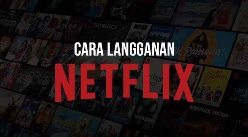Cara Berlangganan Netflix