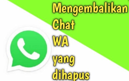Cara Mengembalikan Chat WA