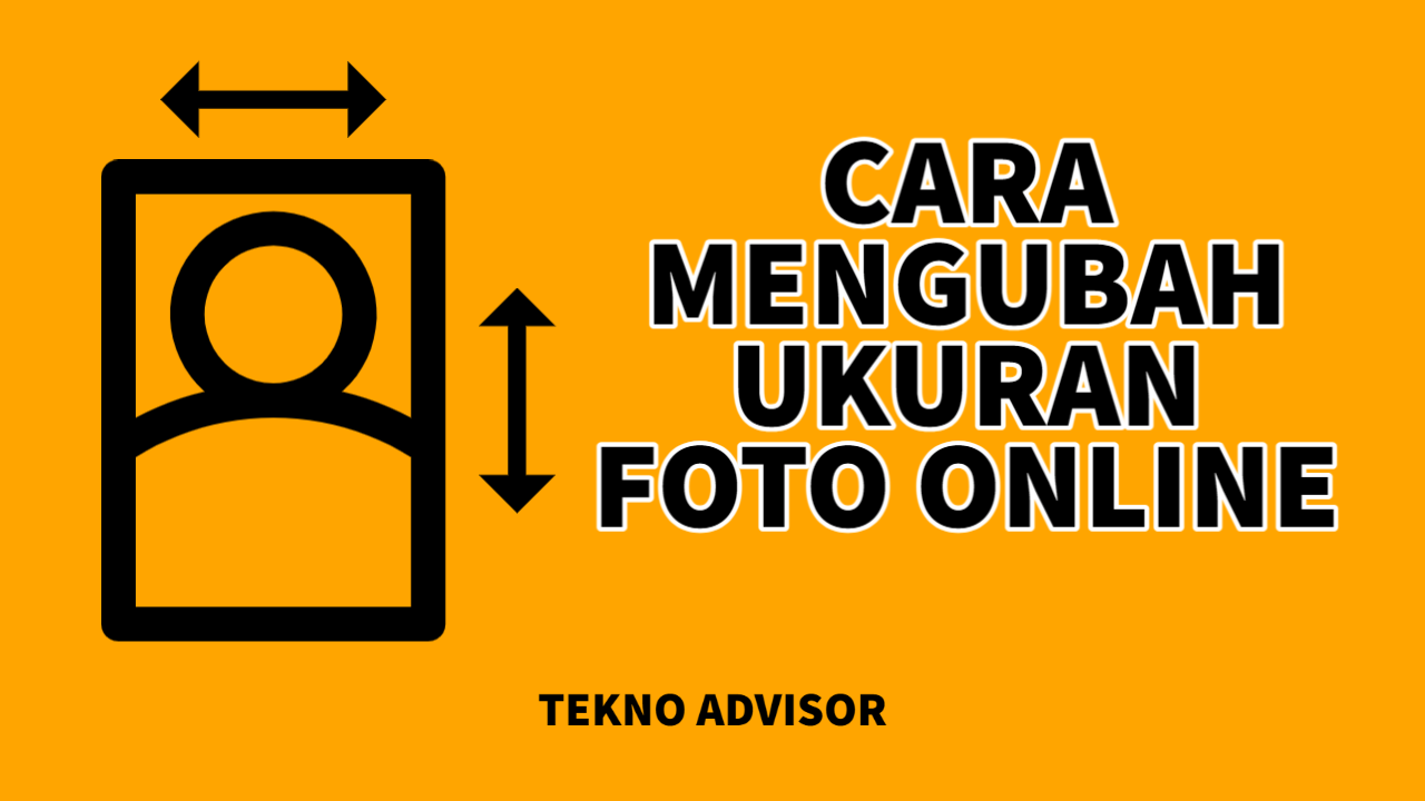 Ubah Ukuran Foto 4x6 Online 2x3 Dan 3x4 Dengan Mudah