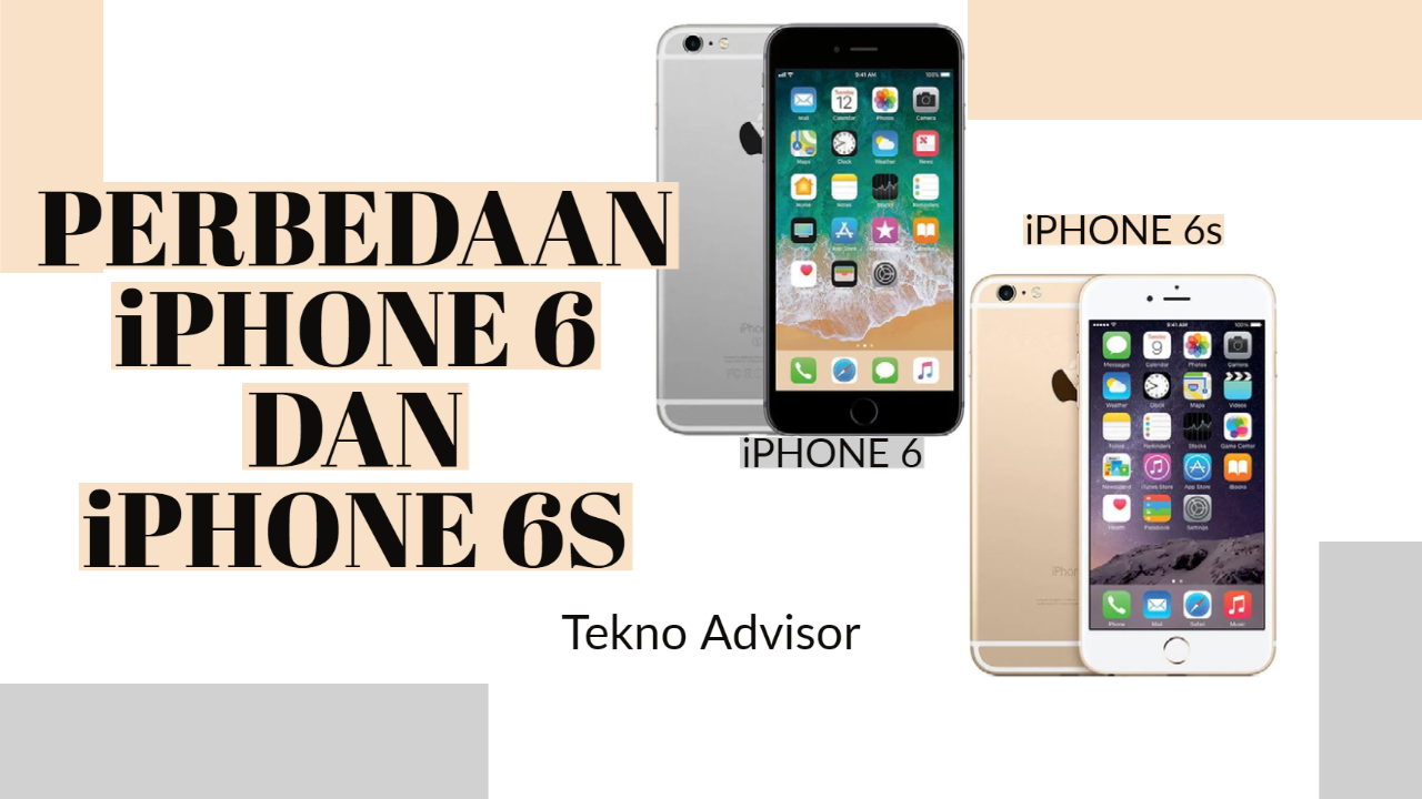 Perbedaan iPhone 6 dan 6s