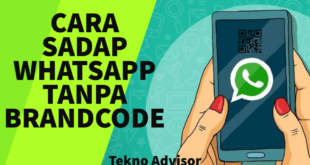 cara Menyadap wa tanpa brandcode