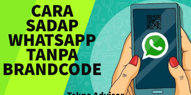 cara Menyadap wa tanpa brandcode