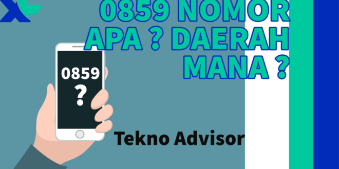 0859 Nomor Apa / 0859 Kartu Apa / 0859 Daerah Mana