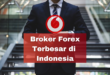 Broker Forex Terbesar di Indonesia