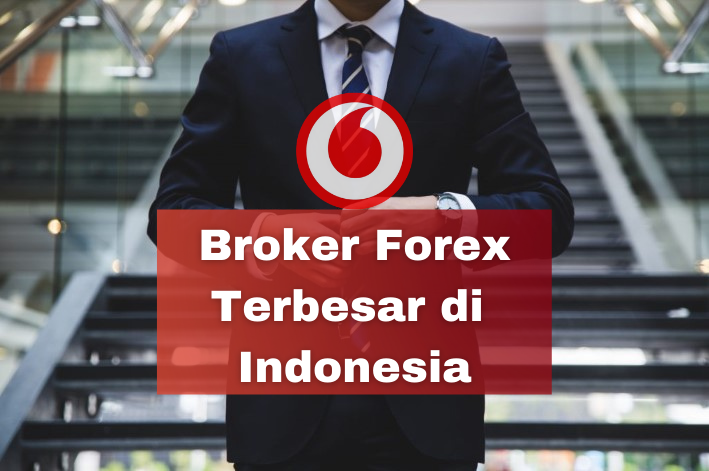 Broker Forex Terbesar di Indonesia