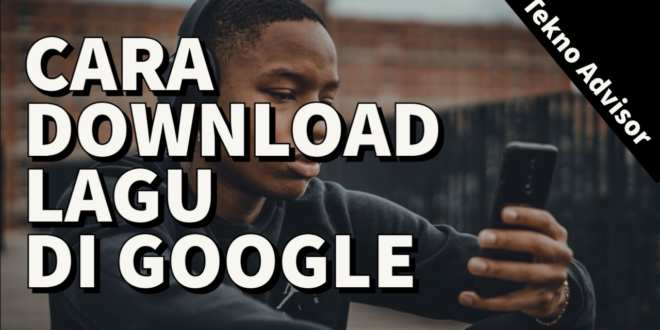 cara download lagu di google