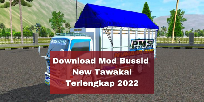 Download Mod Bussid New Tawakal 5 Oleng, Full Strobo, Terpal Segitiga dan Full Anim